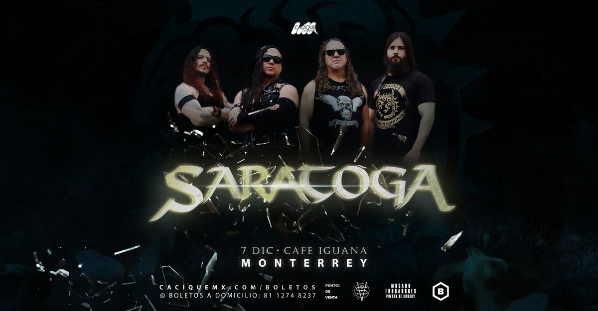 SARATOGA en MTY \u2022 07 de Diciembre \u2022 Caf\u00e9 Iguana