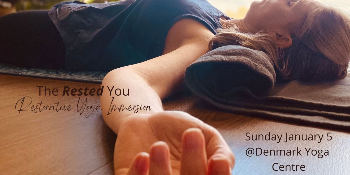 \u2018The Rested You\u2019 Restorative Yoga Immersion