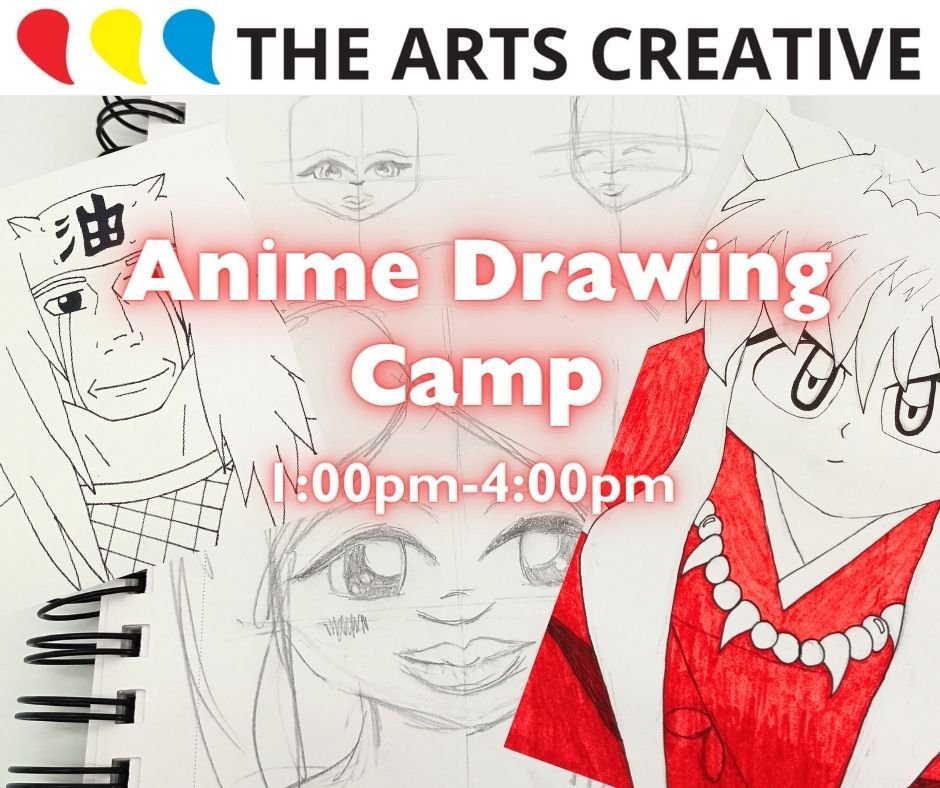 Anime Drawing Camp at The Arts Creative 