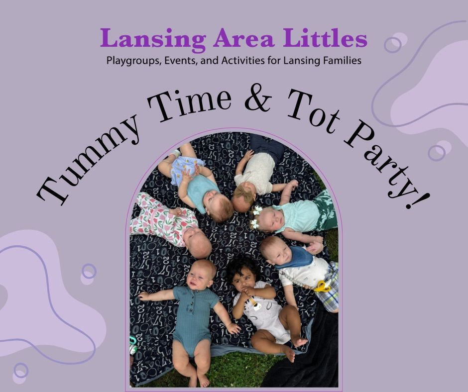 Tummy Time Party! - East Lansing Public Library