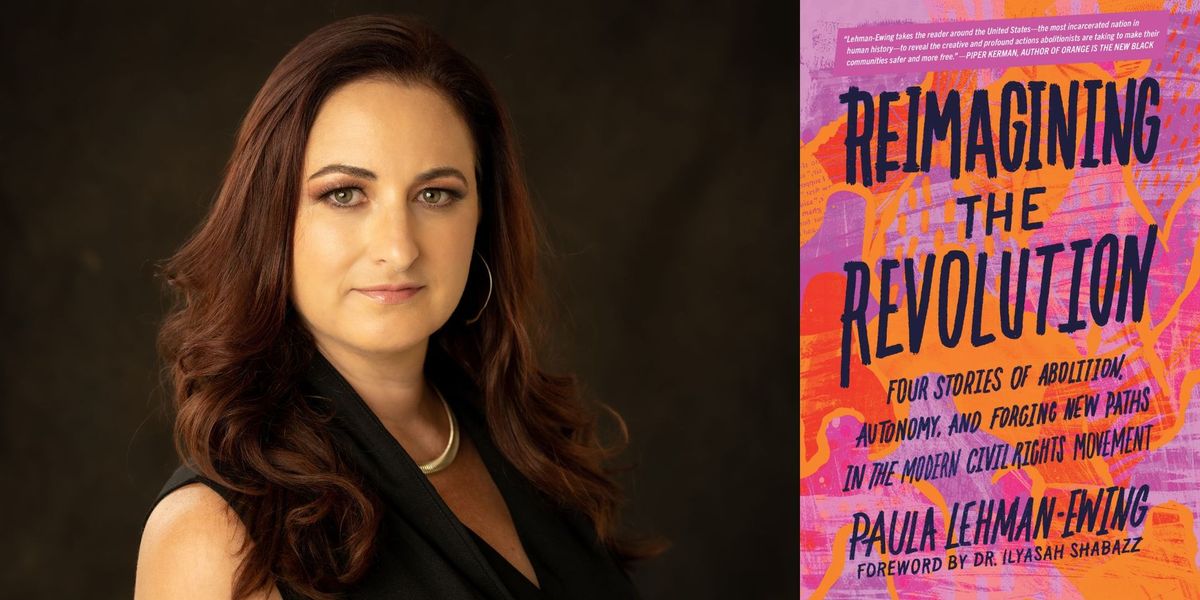 Paula Lehman-Ewing -- "Reimagining the Revolution"