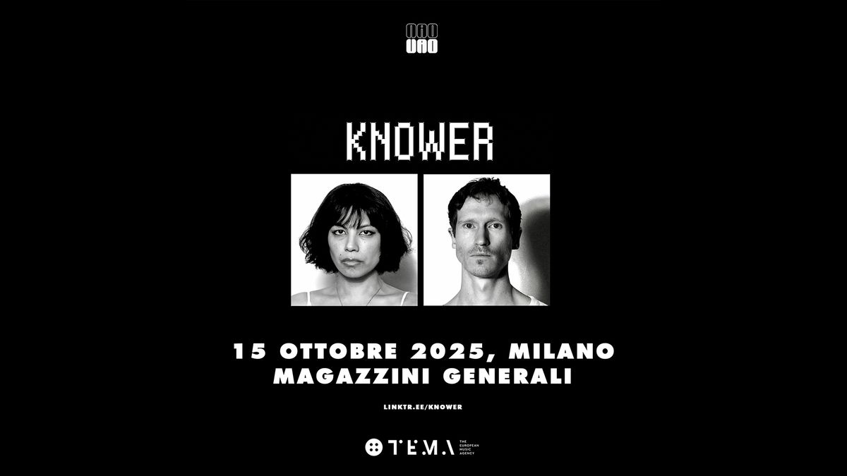 KNOWER in concerto a Milano