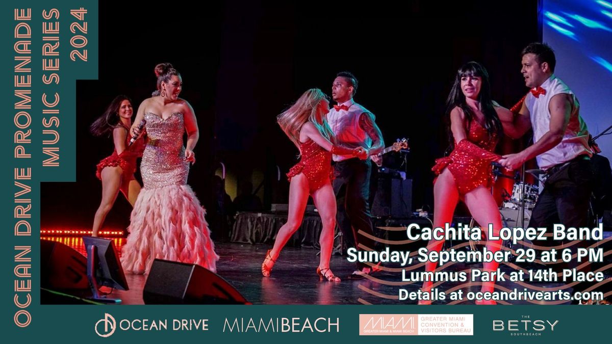 Ocean Drive Promenade Music Series: Cachita L\u00f3pez Band