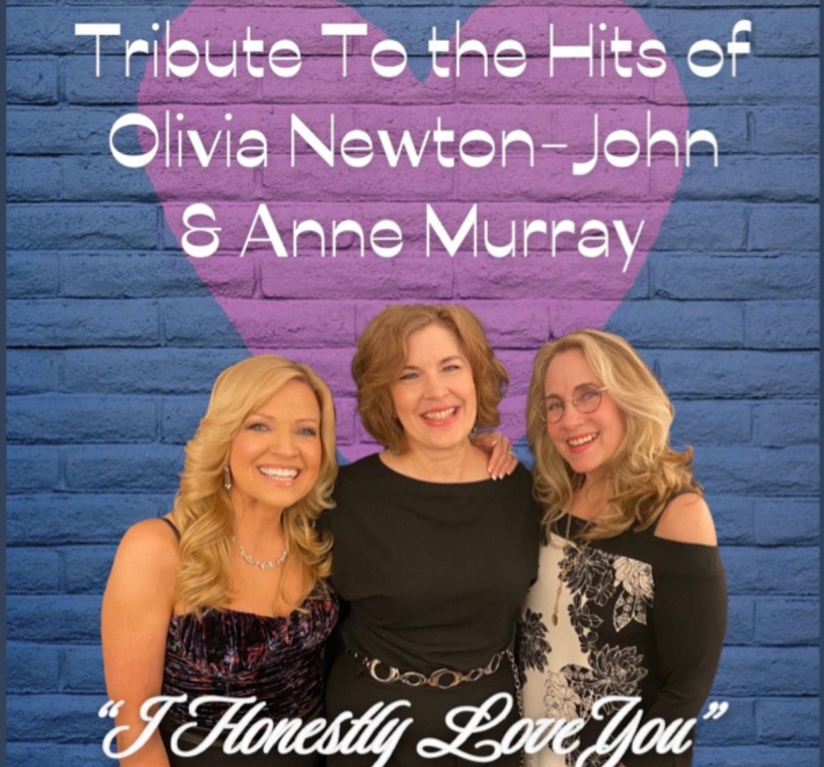 I Honestly Love You - The Songs of Olivia Newton John and Anne Murray