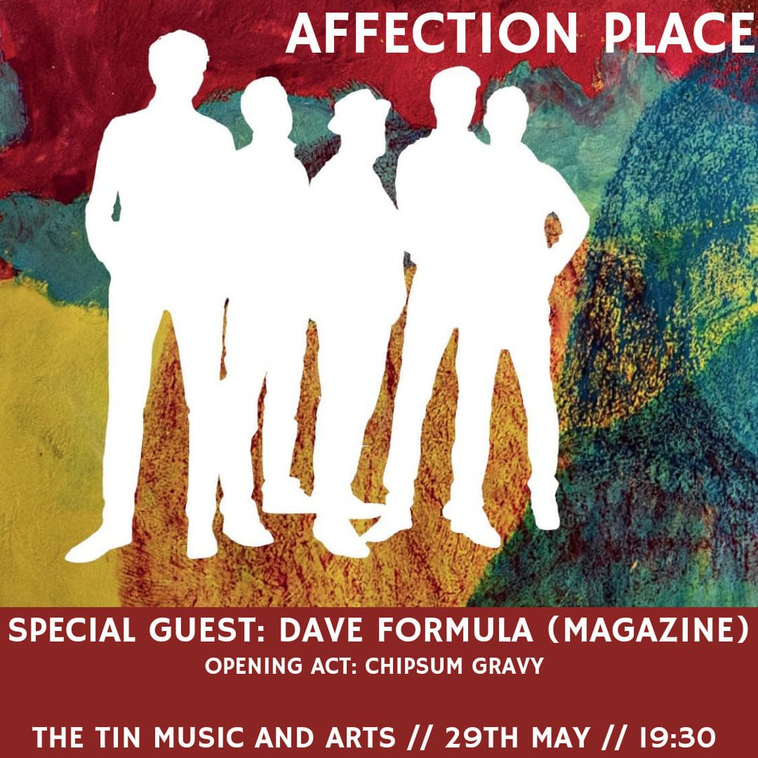 Affection Place (ft Dave Formula - Magazine\/Visage) + Chipsum Gravy