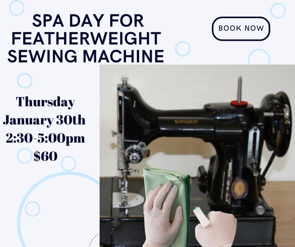 Spa Day Featherweight Sewing Machine 