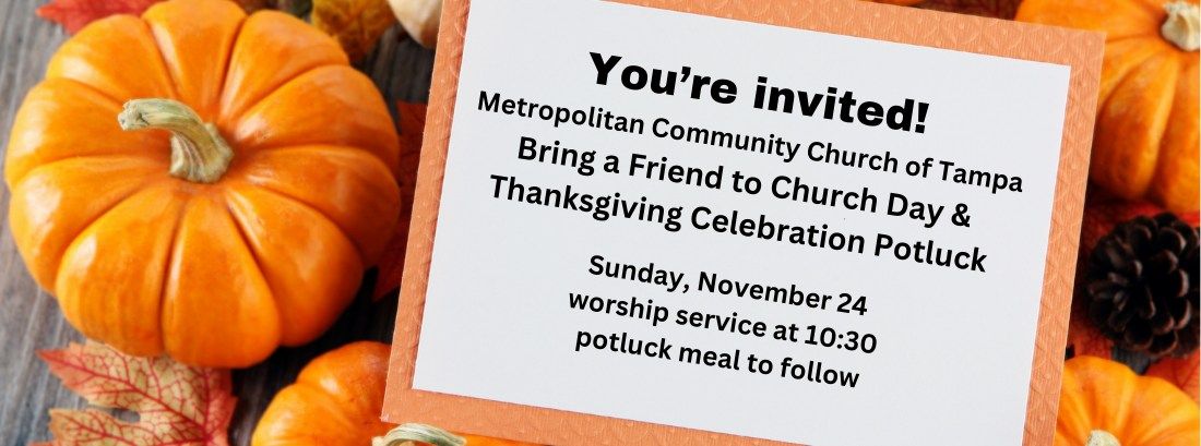 Thanksgiving SUNDAY potluck & bring-a-friend to church