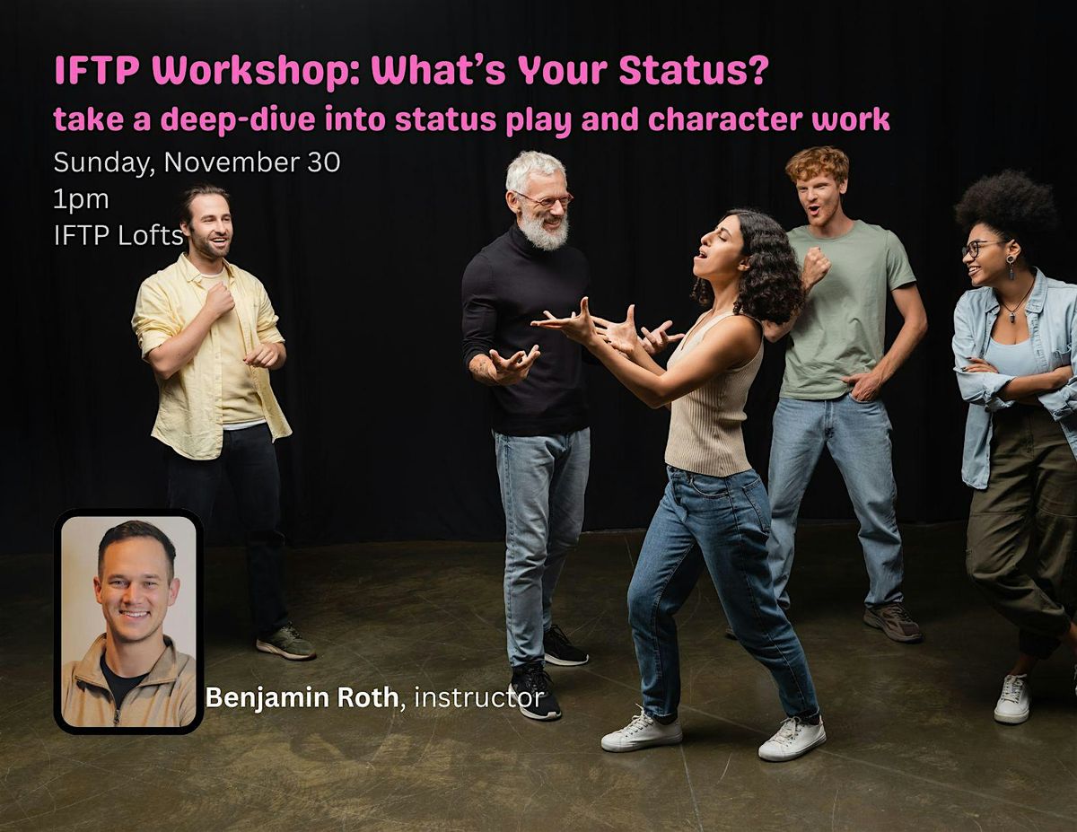 IFTP Workshop: What's Your Status with Benjamin Roth
