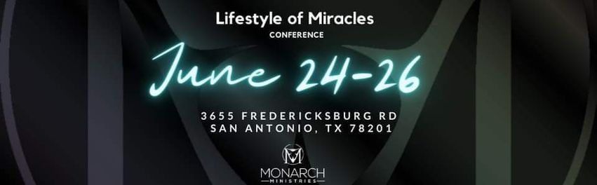 Lifestyle of Miracles San Antonio, TX