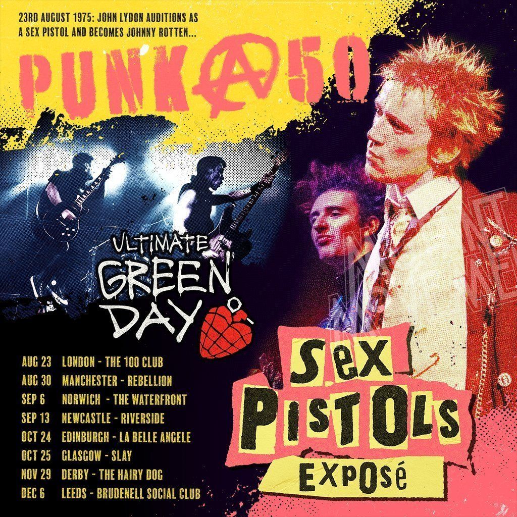 Sex Pistols Expos\u00e9 \/ Ultimate Green Day: PUNK@50 Tour Edinburgh