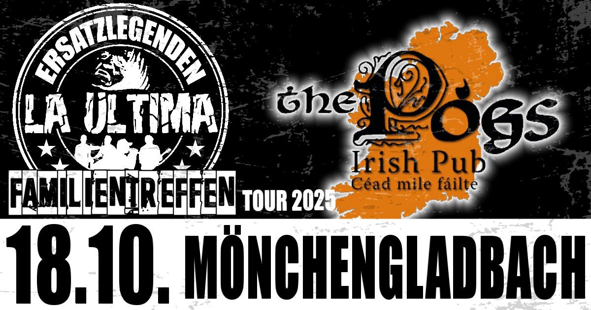 LA ULTIMA - Familientreffen Tour 2025 - Irish Pub M\u00f6nchengladbach