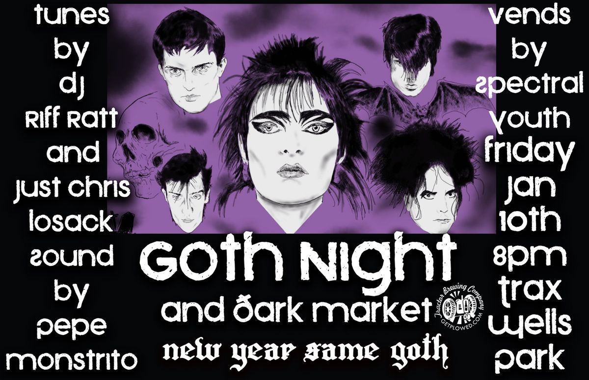 Goth Night & Dark Market: New Year Same Goth