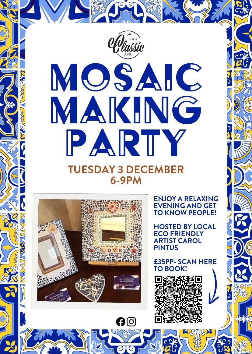 MOSAIC MAKING PARTY