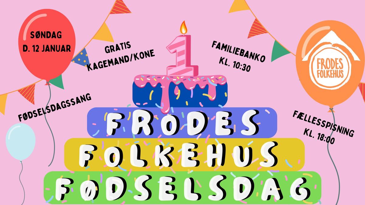 Frodes Folkehus\u2019 1-\u00e5rs f\u00f8dselsdag!\ud83e\udd73