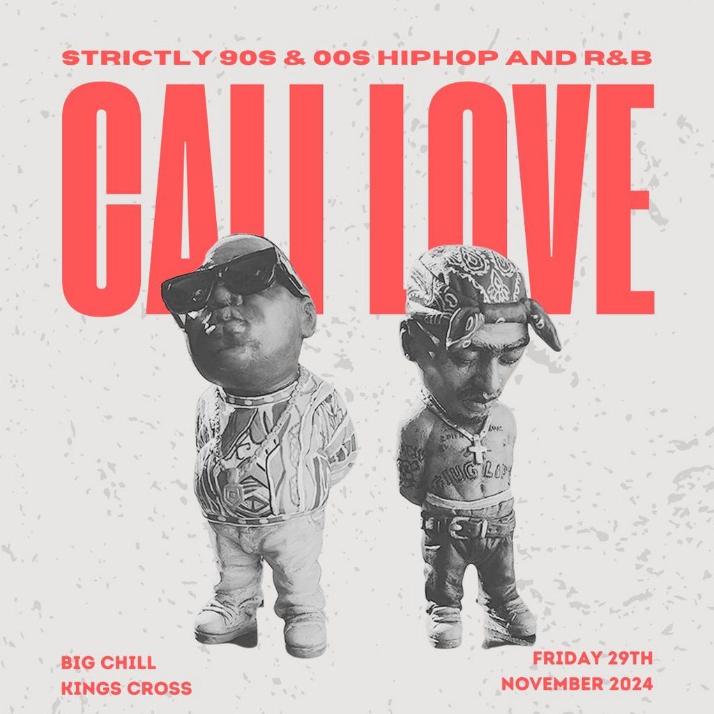 California Love (90s\/00s HipHop and R&B Special) London