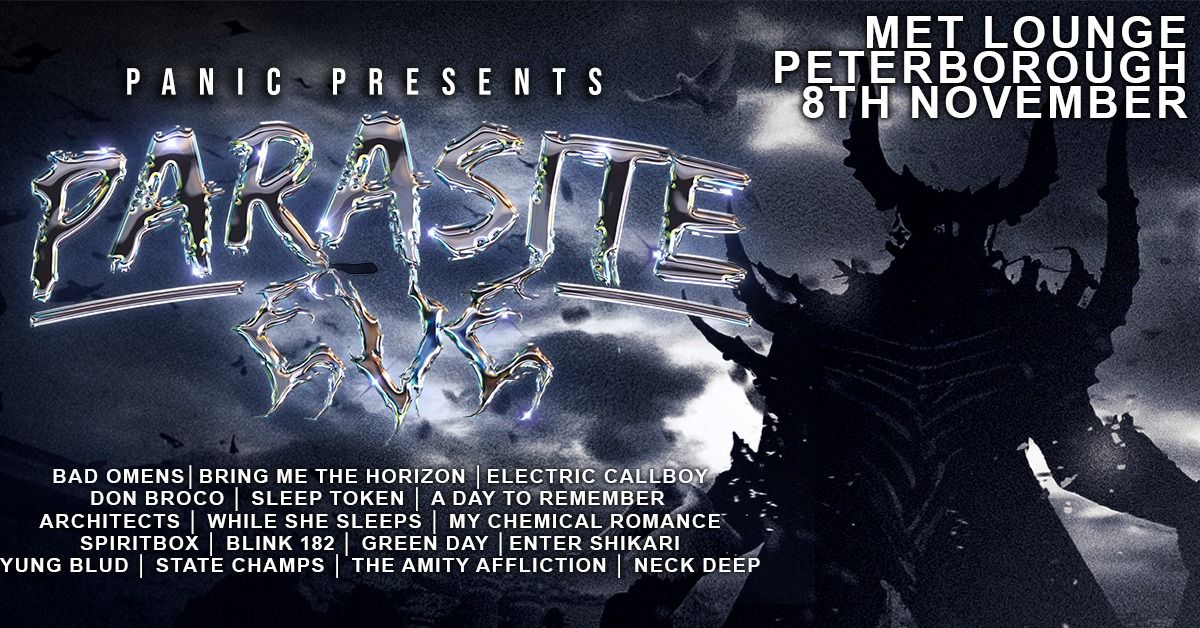 Panic Presents: Parasite Eve Club Night at Met Lounge, Peterborough