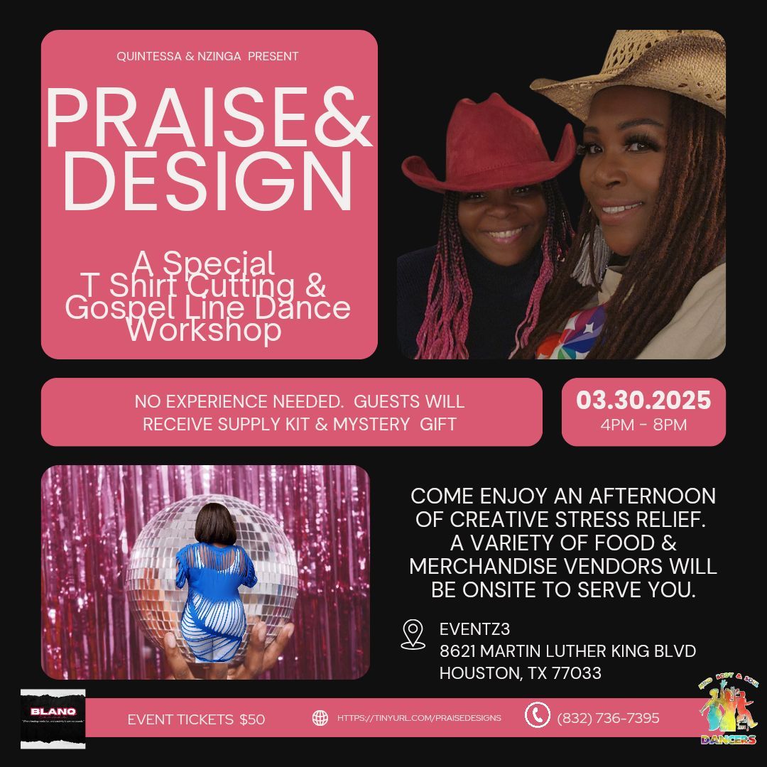 Praise & Design: A Gospel Line Dance and T Shirt Transformation Experience 