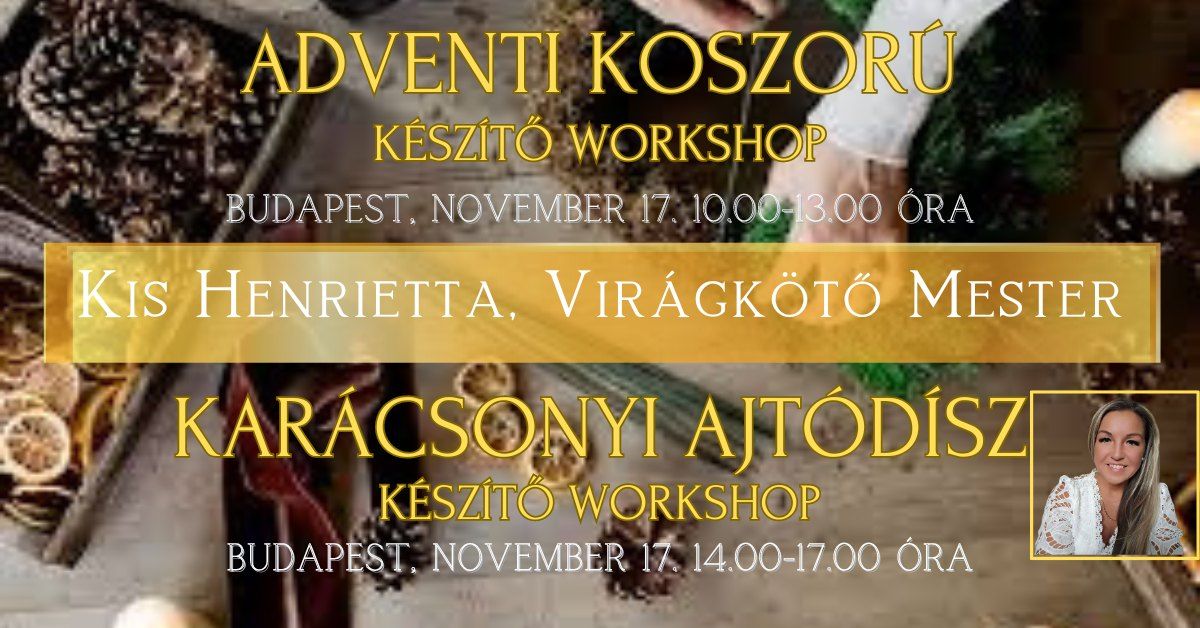 Adventi Koszor\u00fa \u00e9s Kar\u00e1csonyi Ajt\u00f3d\u00edsz k\u00e9sz\u00edt\u0151 Workshop, \u00cdz & Joy s\u00fctem\u00e9ny k\u00f3stol\u00f3