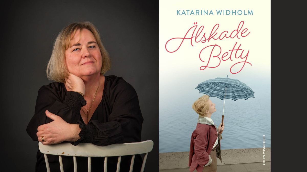 \u00c4lskade Betty - F\u00f6rfattarsamtal med Katarina Widholm