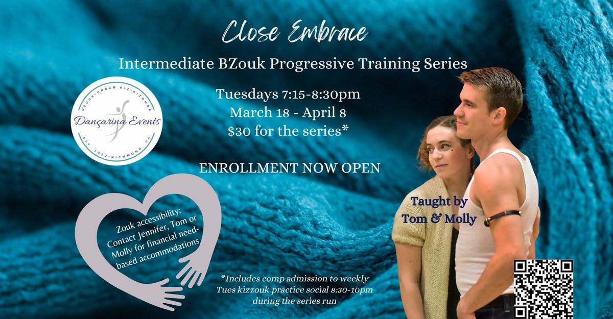 Close Embrace: Intermediate Zouk series w\/ Tom & Molly