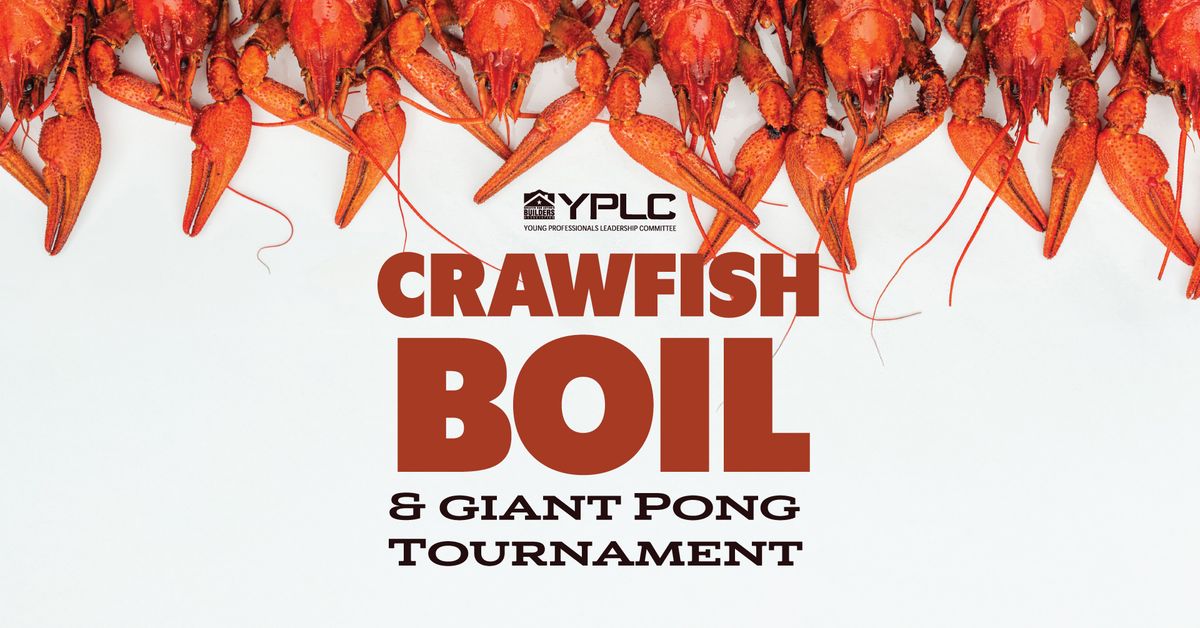 Crawfish Boil & Giant Pong Tournament