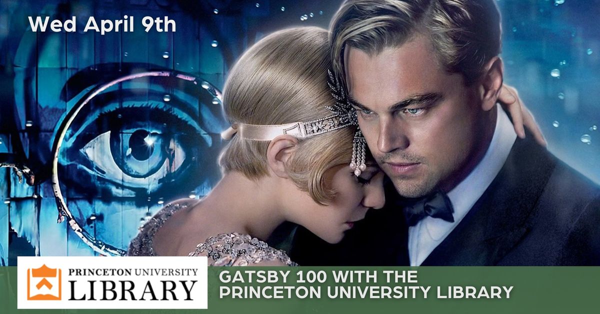 The Great Gatsby (2013) w\/ the Princeton University Library