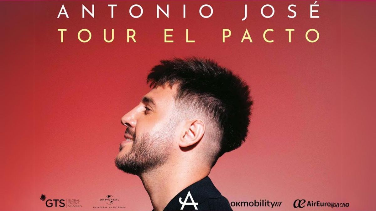 ANTONIO JOS\u00c9- Tour el Pacto