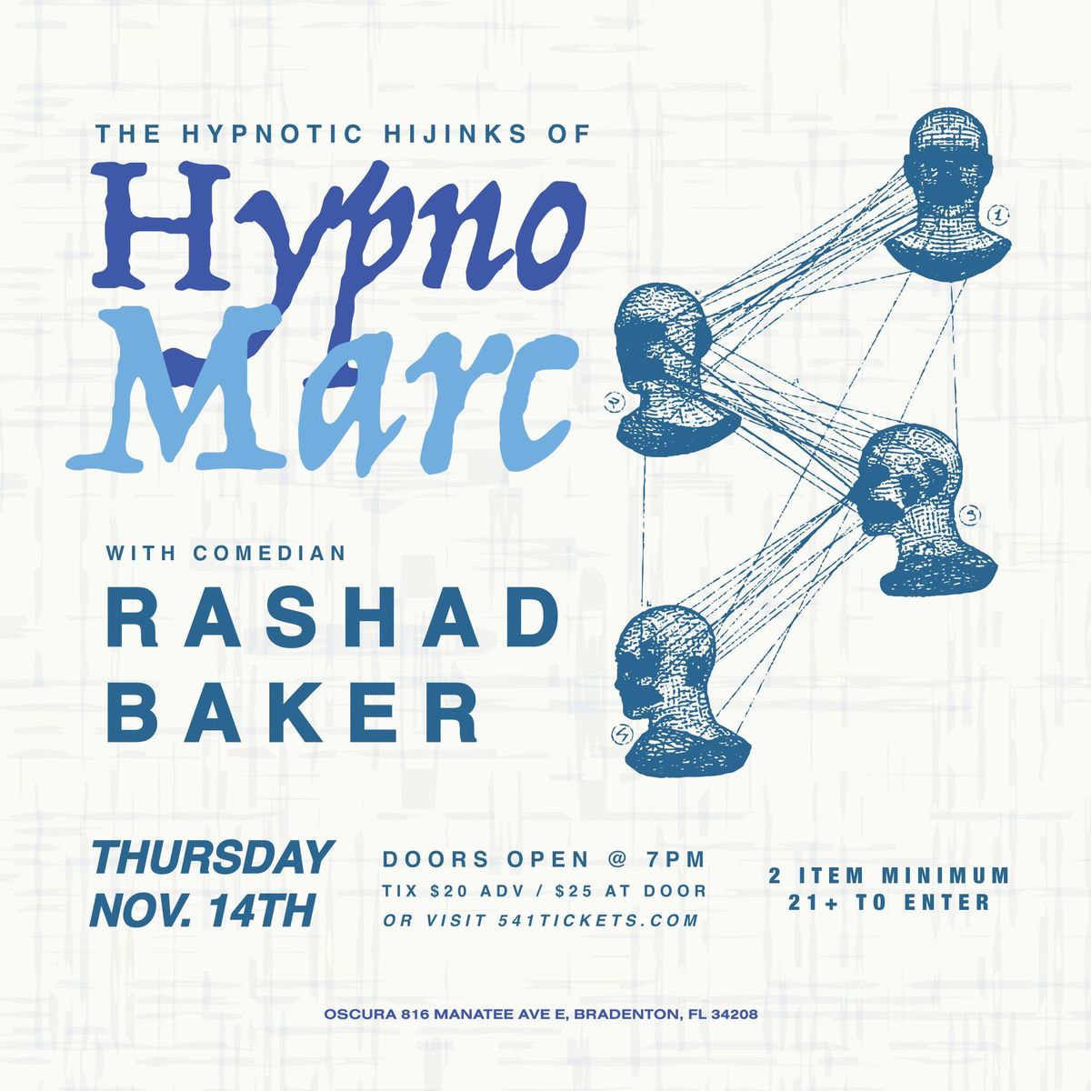 Oscura Presents - The Hypnotic Hijinks of HypnoMarc ft. Rashad Baker