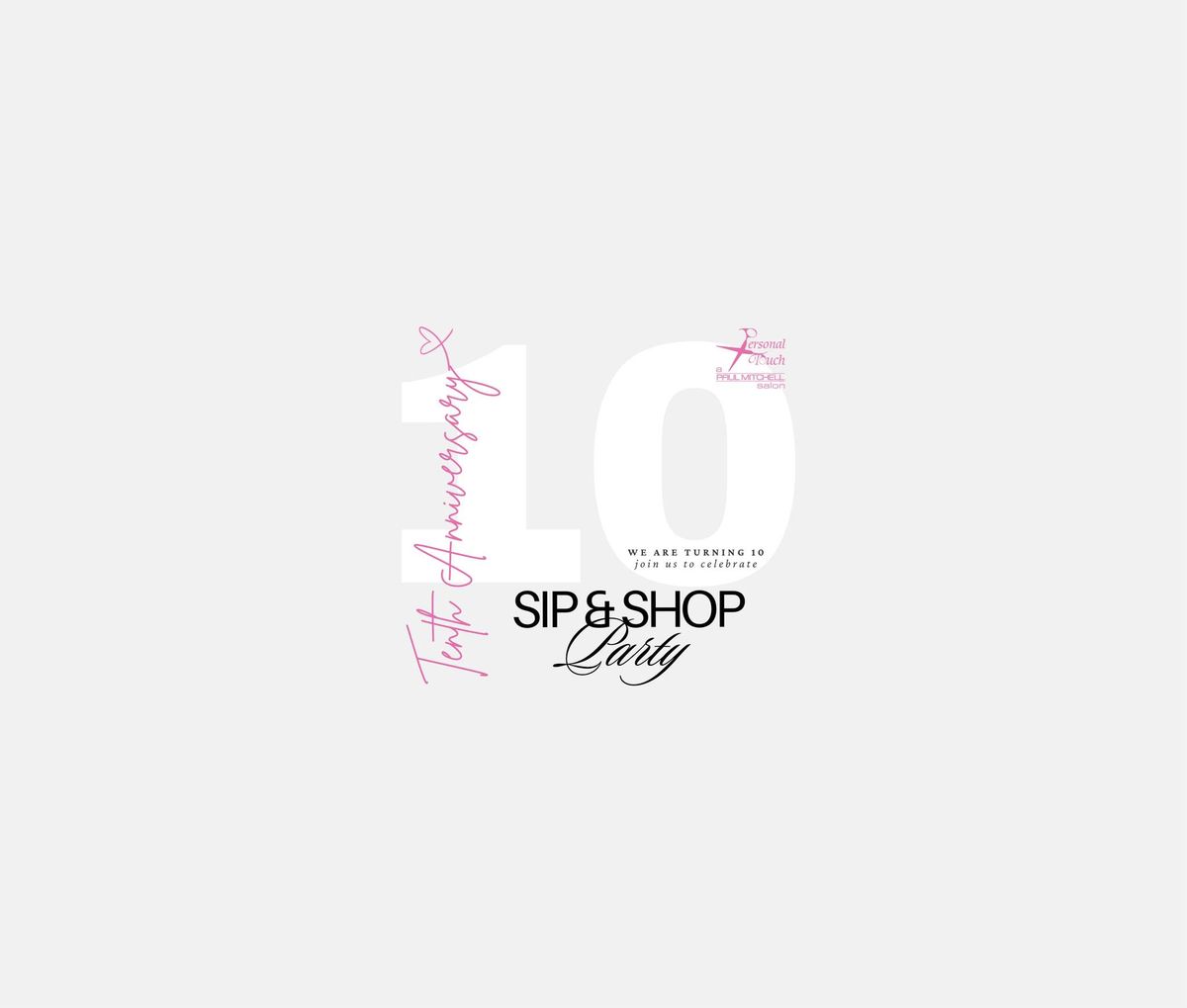 10th Anniversary Sip & Shop