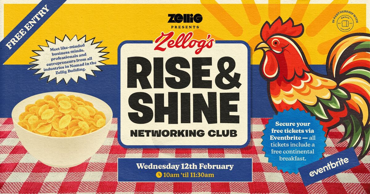 The Rise and Shine Networking Club at Zellig (Welcome Back!)