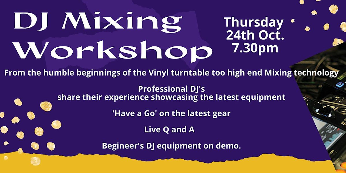 DJ mixing workshop