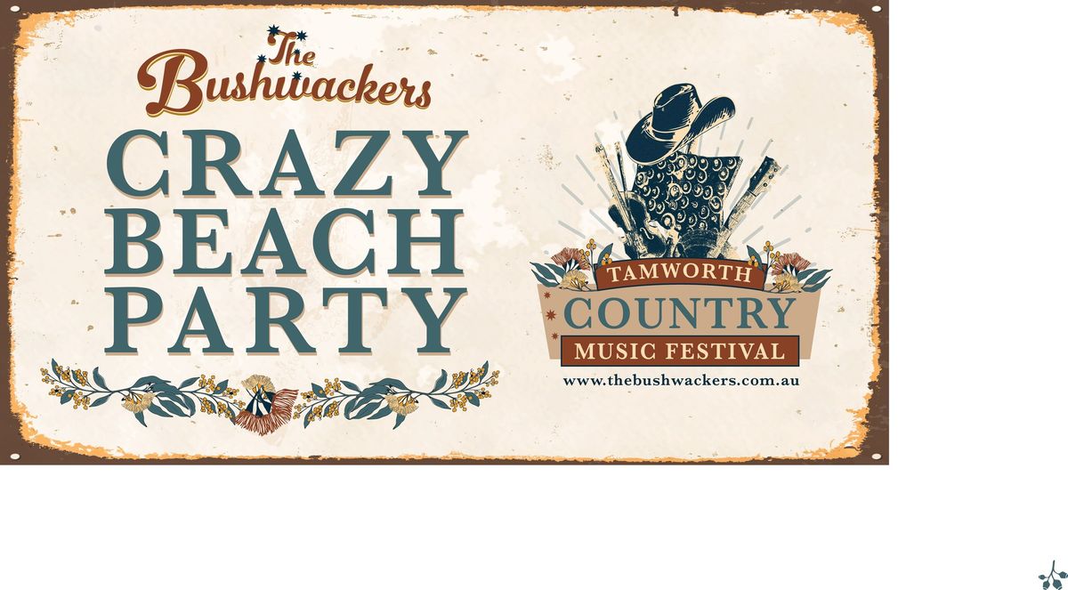 The Bushwackers Crazy Beach Party