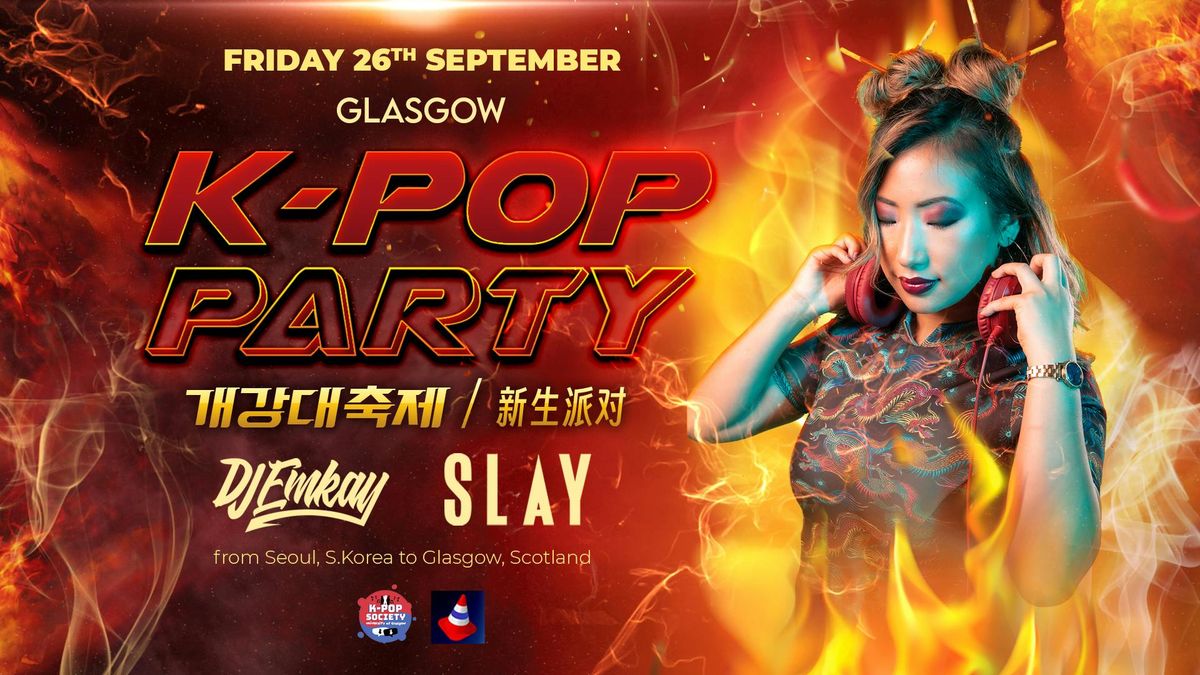 Glasgow K-Pop Party - Fire Tour with DJ EMKAY | Friday 26th September