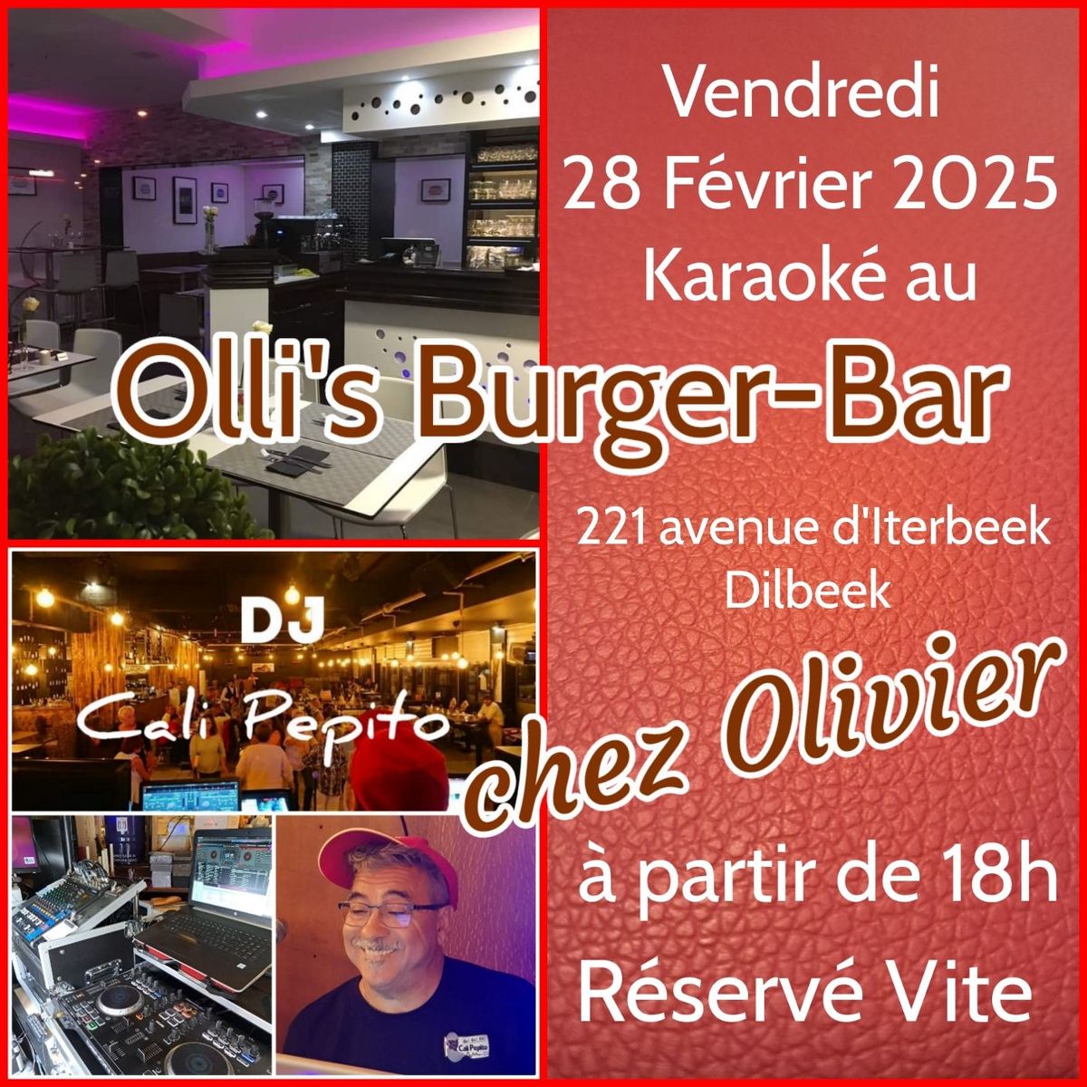 karaok\u00e9 du dernier vendredi du mois chez Olli's Burgers-Bar chez Olivier 