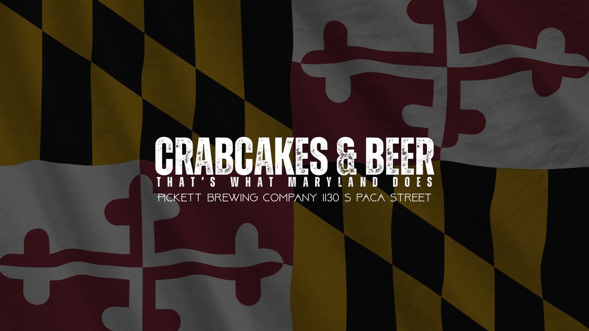 Crabcakes & Beer: A Maryland Celebration 