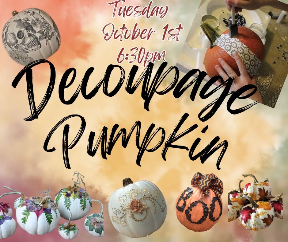 Decoupage Pumpkin Class