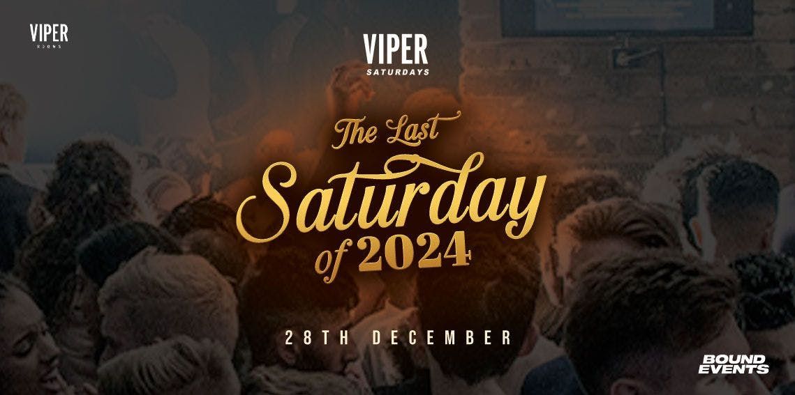 Viper Saturdays - The Final Saturday Of 2024