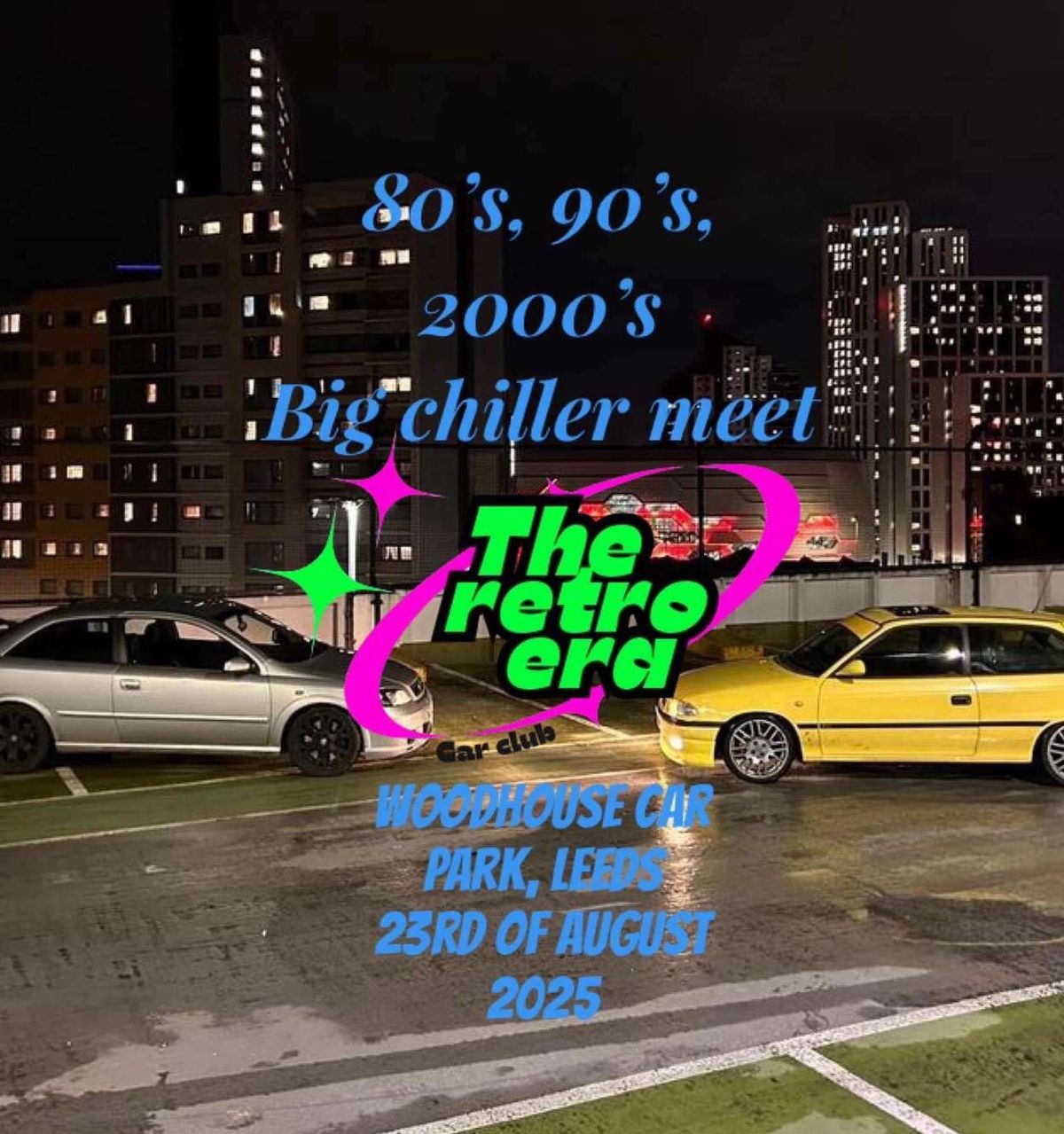 Retro 80\u2019s, 90\u2019s, 2000\u2019s big chiller meet