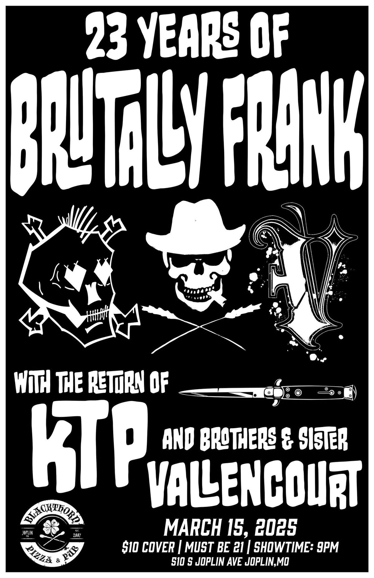 23 Years of Brutally Frank with KTP and Vallencourt at Blackthorn Pub