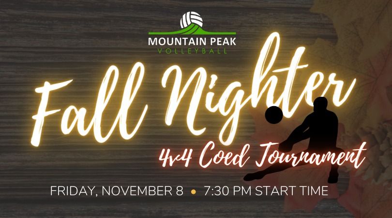 Fall Nighter - Coed 4v4 Volleyball Tournament