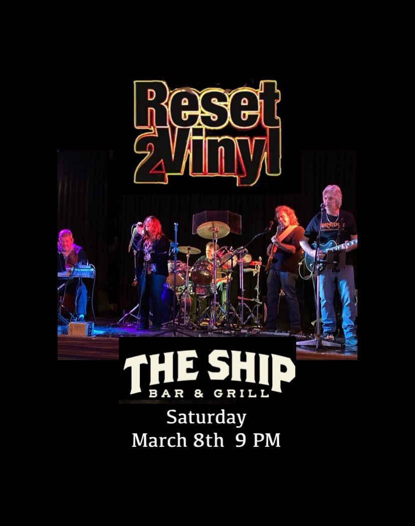 Reset To Vinyl at The Ship 