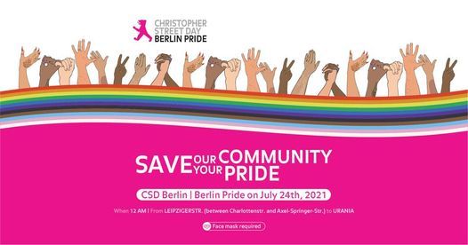 CSD Berlin | Berlin Pride 24.7.2021 - Save our Community - Save YOUR Pride