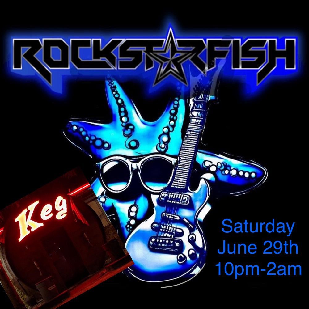 Rockstarfish @ The Keg 