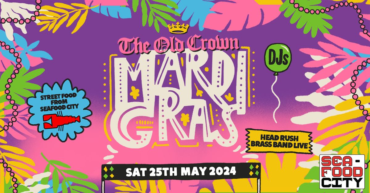 Mardi Gras at The Old Crown!
