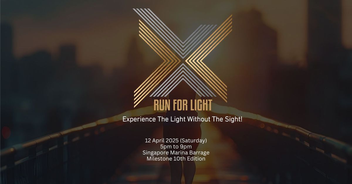 Run For Light 2025 \u2013 Milestone 10th Edition