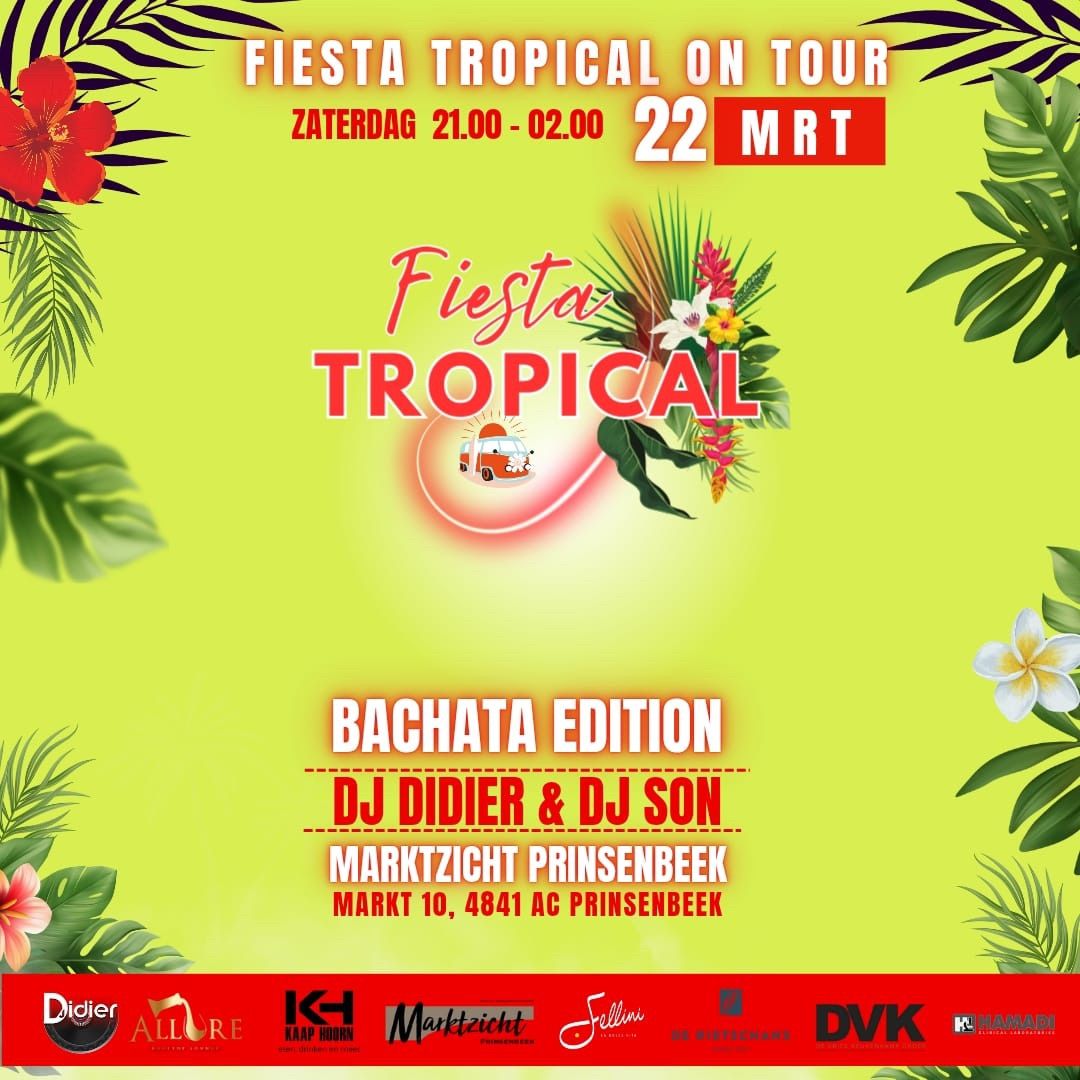 Fiesta Tropical On Tour \/ Marktzicht Prinsenbeek \ud83c\udf34 Bachata Edition \ud83c\udf34