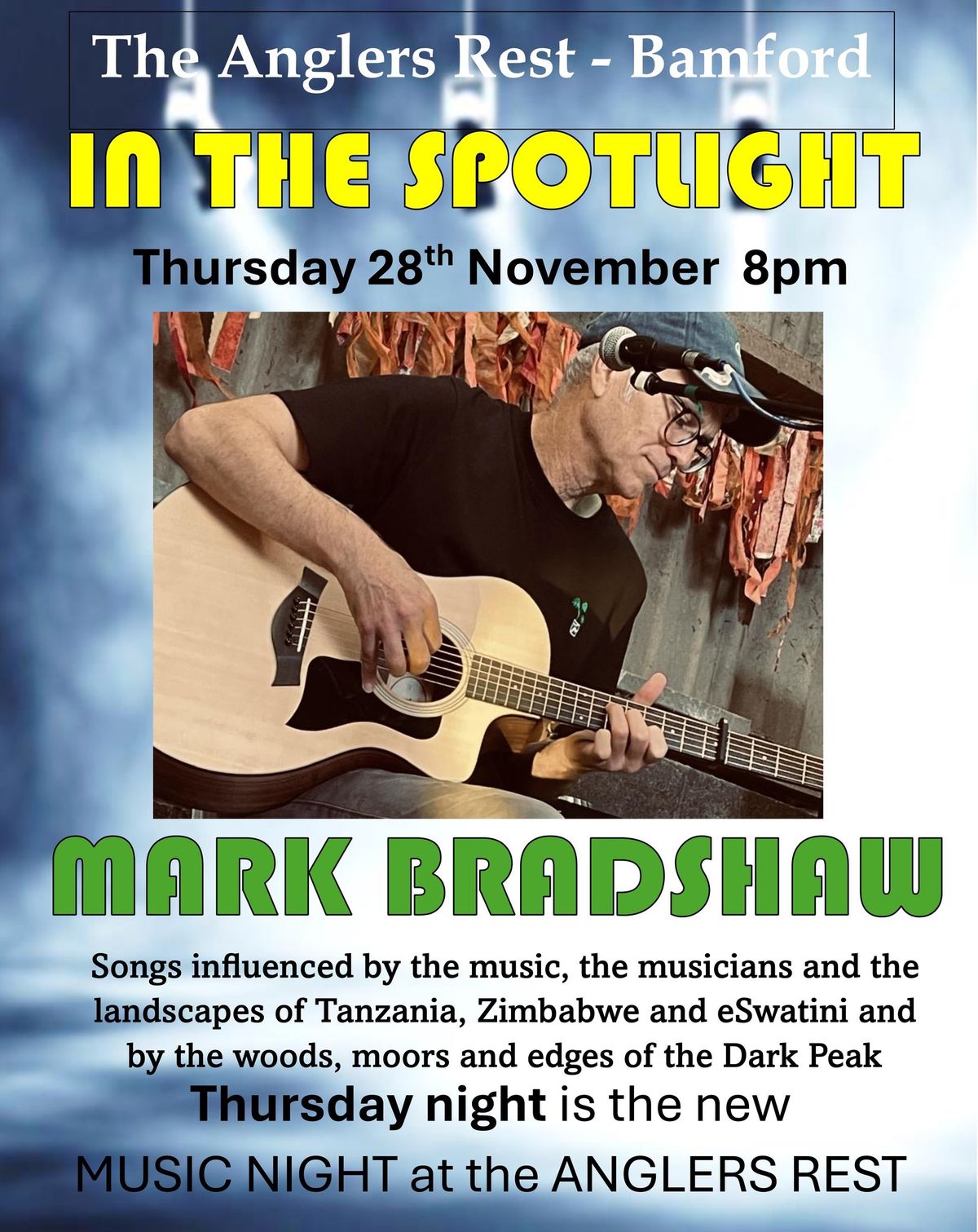 IN THE SPOTLIGHT with MARK BRADSHAW