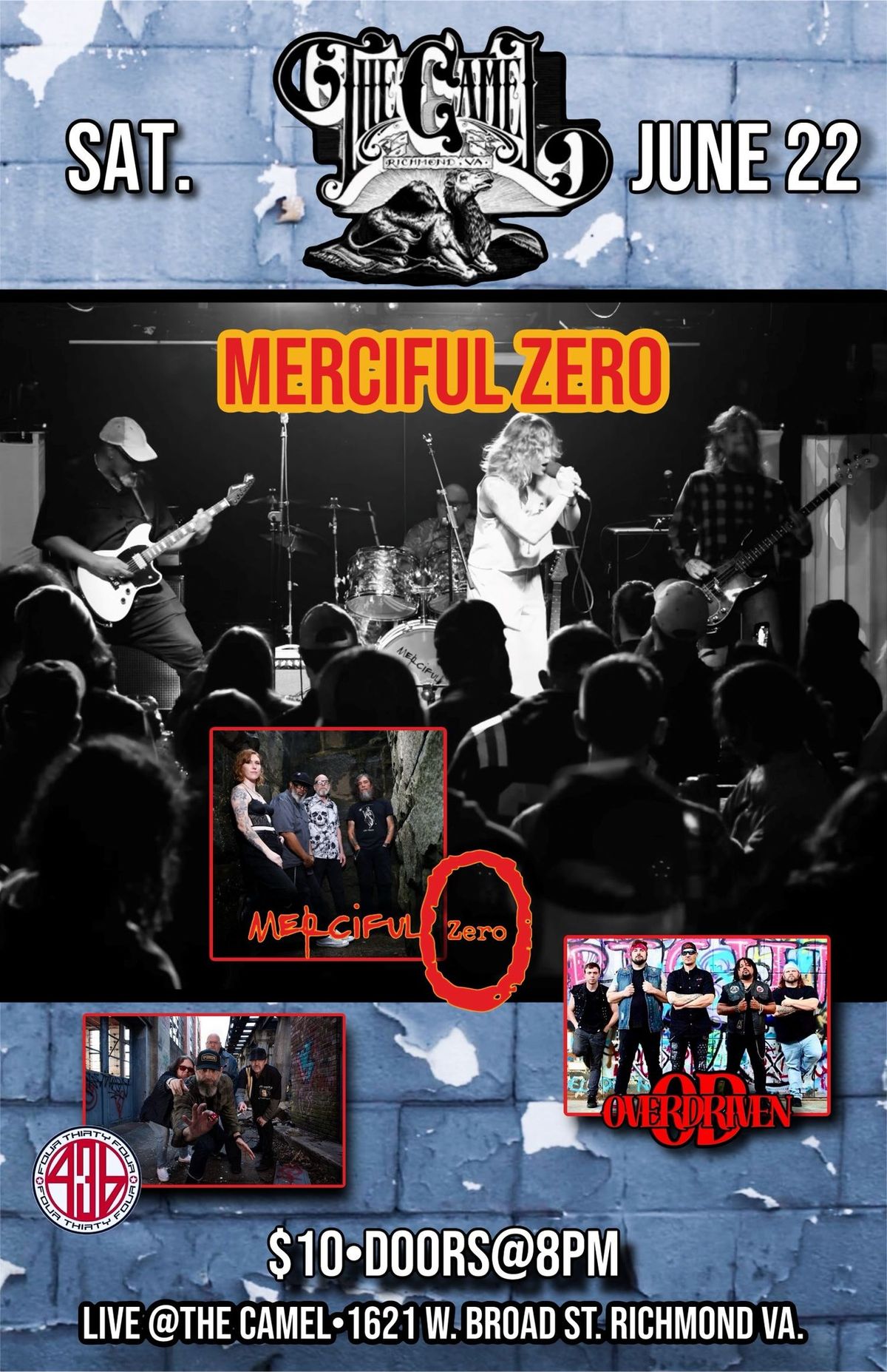 Merciful Zero, Overdriven, 434 at The Camel 6.22