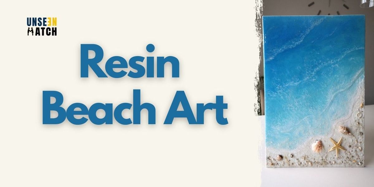 Resin Beach Art