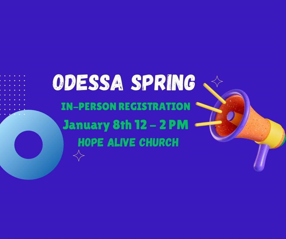 In Person Registration Odessa Spring 2025